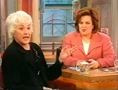 Click on the picture to see Rosie O'Donnell Interview Bea Arthur and to hear duet.